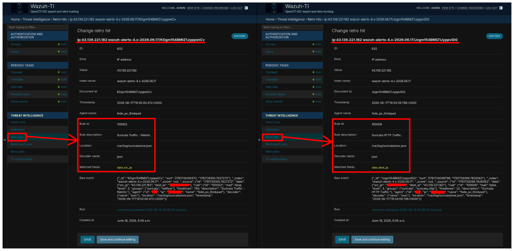 Two RetroHit rows in Wazuh-TI: same IP, matched via data.dest_ip and data.src_ip respectively